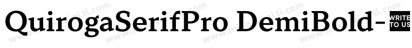 QuirogaSerifPro DemiBold字体转换